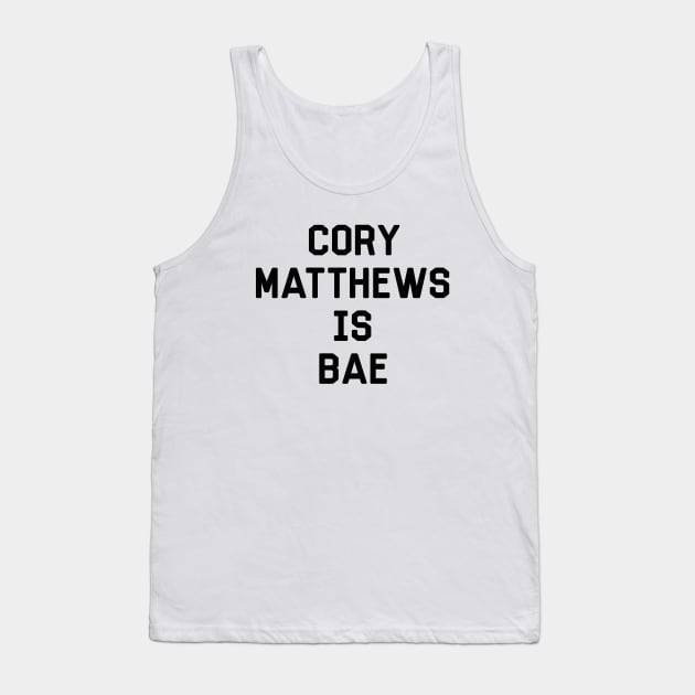 Cory Matthews Is Bae Shirt - Boy Meets World Tank Top by 90s Kids Forever